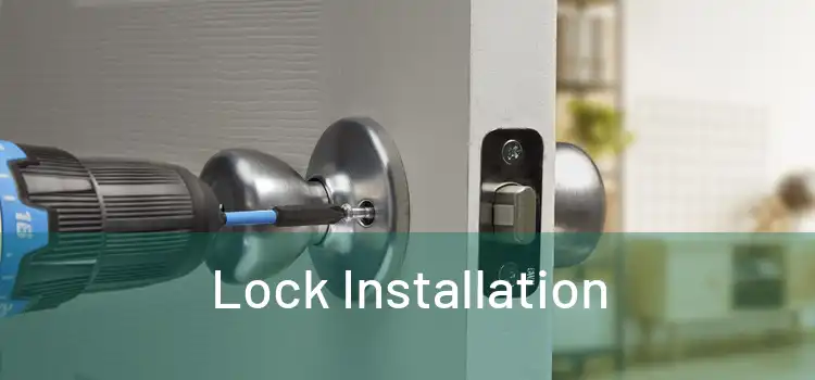  Lock Installation 
